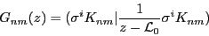 \begin{displaymath}
G_{nm}(z)=( \sigma^i K_{nm}\vert {1\over {z-\cal L}_0}\sigma^i K_{nm})
\end{displaymath}